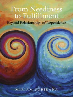 cover image of From Neediness to Fulfillment